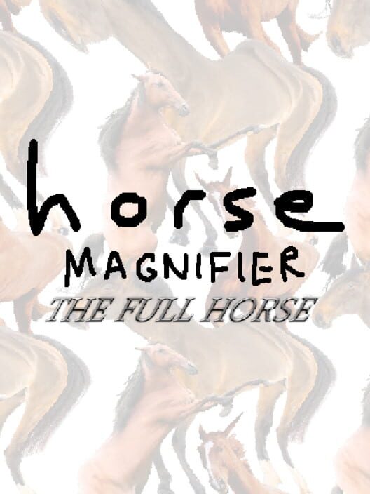 Cover von Horse Magnifier: The Full Horse